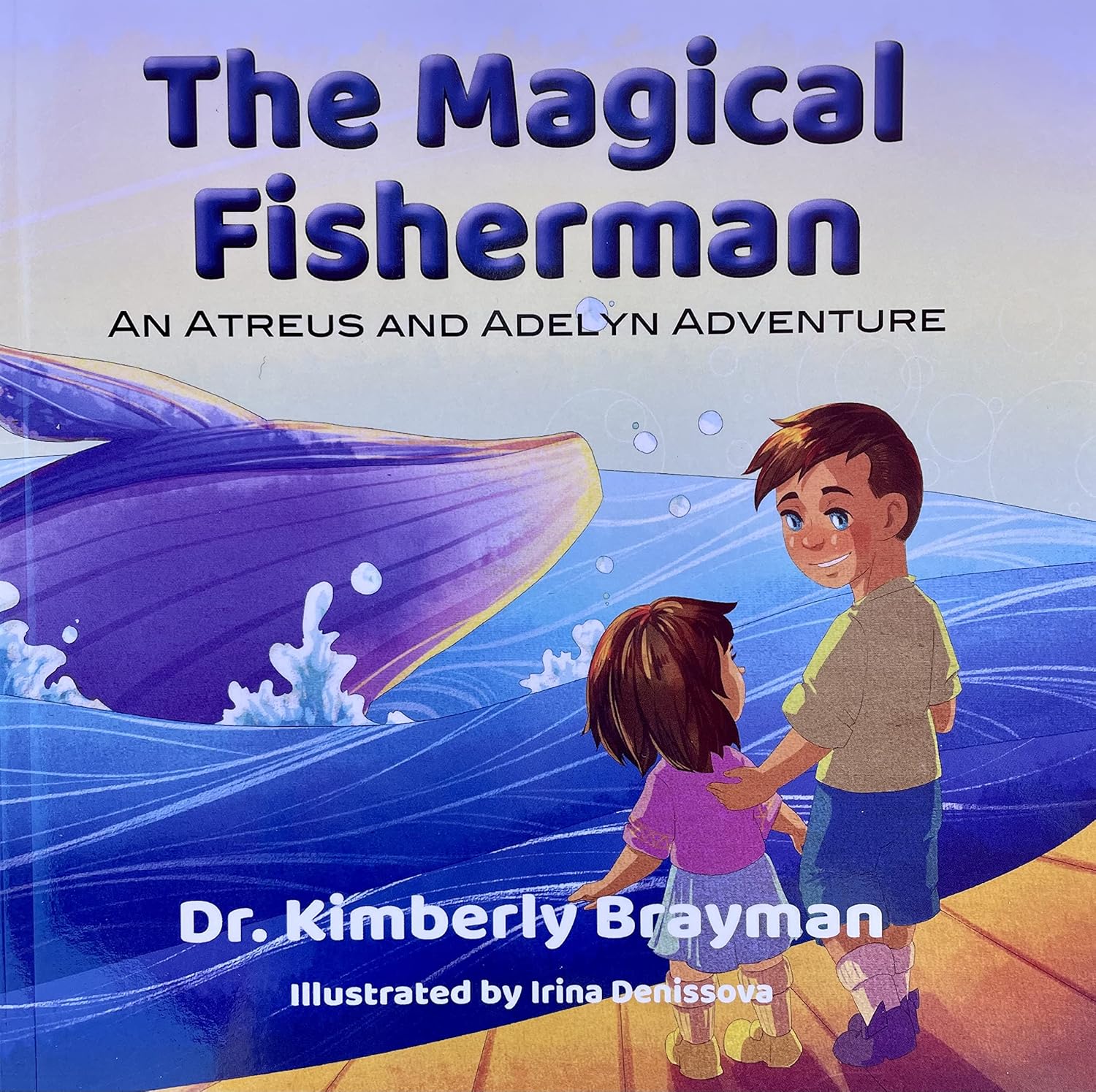 The Magical Fisherman: An Atreus and Adelyn Adventure